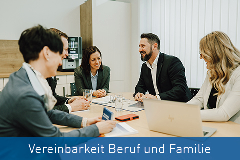 Vereinbarkeit Beruf und Familie